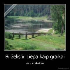Birželis ir Liepa kaip graikai - vis dar skolose