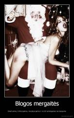 Blogos mergaitės - Smerkiamos, kritikuojamos, moralizuojamos ir vis tik laimingesnės nei dauguma