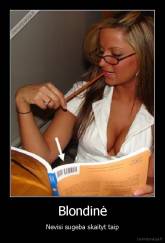 Blondinė - Nevisi sugeba skaityt taip