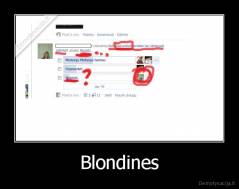 Blondines - 