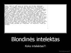 Blondinės intelektas - Koks intelektas?!
