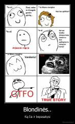 Blondinės.. - Ką čia ir bepasakysi