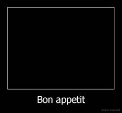 Bon appetit - 