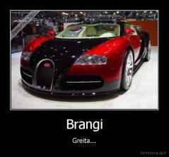 Brangi - Greita...
