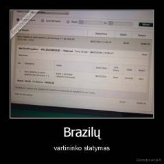 Brazilų - vartininko statymas