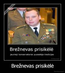 Brežnevas prisikėlė - 