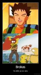 Brokas - Vis dėlto jis turi akis