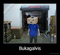 Bukagalvis - 