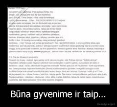Būna gyvenime ir taip... - 