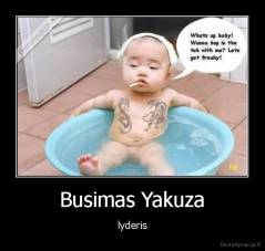 Busimas Yakuza - lyderis