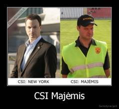 CSI Majėmis - 