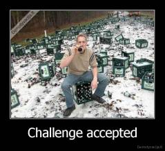 Challenge accepted - 