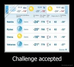Challenge accepted - 