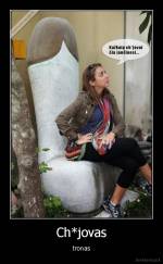 Ch*jovas - tronas