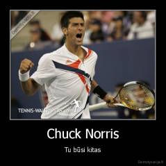 Chuck Norris - Tu būsi kitas