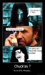 Chuck'as ? - Tai ne bl*d, Minedas...