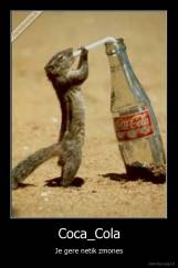 Coca_Cola - Je gere netik zmones