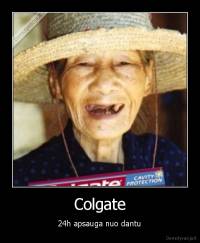 Colgate - 24h apsauga nuo dantu