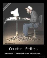 Counter - Strike... - Net žaidžiant  CS prieš botus su čytais, imanoma pralošt....