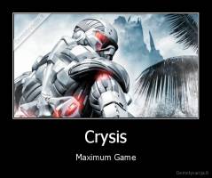 Crysis - Maximum Game