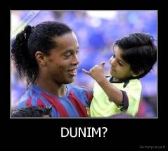 DUNIM? - 