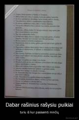 Dabar rašinius rašysiu puikiai - turiu iš kur pasisemti minčių