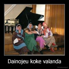 Dainojeu koke valanda - 