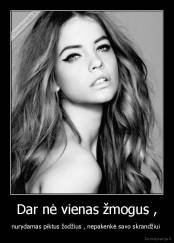 Dar nė vienas žmogus , - nurydamas piktus žodžius , nepakenkė savo skrandžiui 