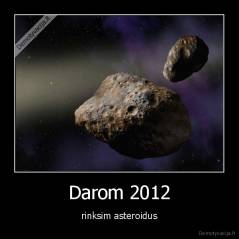 Darom 2012 - rinksim asteroidus
