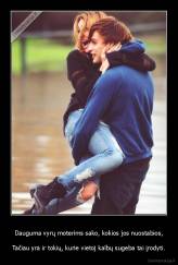 Dauguma vyrų moterims sako, kokios jos nuostabios, - Tačiau yra ir tokių, kurie vietoj kalbų sugeba tai įrodyti.