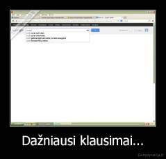 Dažniausi klausimai... - 