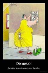 Dėmesio! - Padėkite Aldonai surasti savo šuniuką.