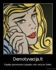 Demotyvacija.lt - Pagaliau apsiverkusios paauglės rado vietą kur išsiliet.