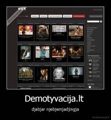 Demotyvacija.lt  - djabjar njebjemjadjingja