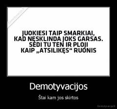 Demotyvacijos - Štai kam jos skirtos