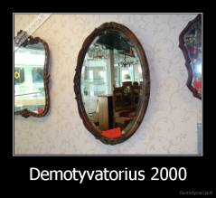 Demotyvatorius 2000 - 