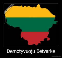 Demotyvuoju Betvarke - 