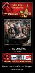 Demotyvuok su Captain Morgan! - Keturioliktas etapas