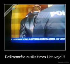 Dešimtmečio nusikaltimas Lietuvoje!!! - 