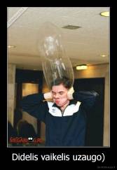 Didelis vaikelis uzaugo) - 