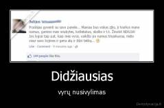 Didžiausias - vyrų nusivylimas