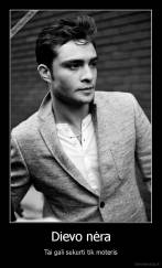 Dievo nėra - Tai gali sukurti tik moteris