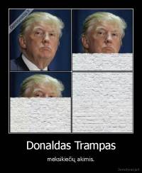 Donaldas Trampas - meksikiečių akimis.