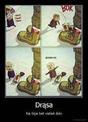 Drąsa - Kai bijai bet vistiek šoki