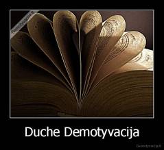 Duche Demotyvacija - 