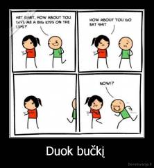 Duok bučkį  - 