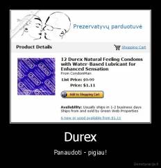 Durex - Panaudoti - pigiau!