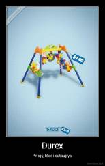 Durex - Pinigų tikrai sutaupysi
