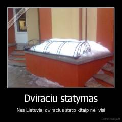 Dviraciu statymas - Nes Lietuviai dviracius stato kitaip nei visi