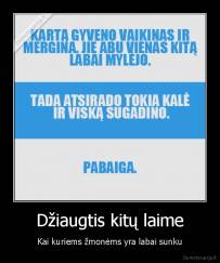 Džiaugtis kitų laime - Kai kuriems žmonėms yra labai sunku